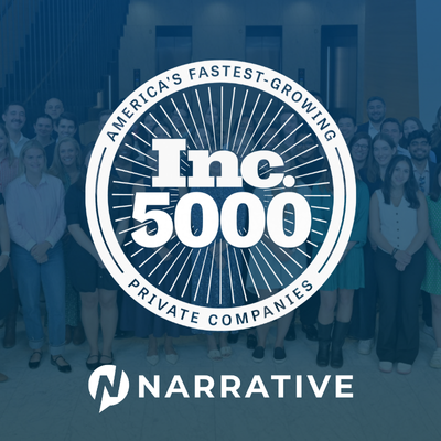 Narrative Named Among Inc. 5000’s Fastest Growing Companies