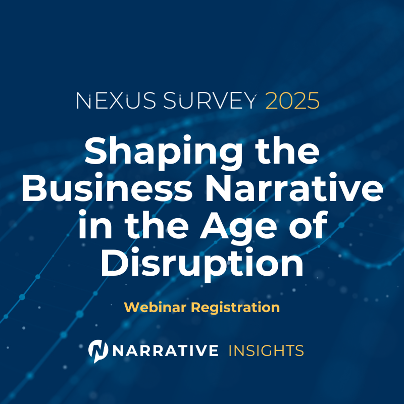 Nexus Survey: Shaping the Business Narrative in the Age of Disruption